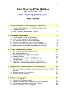 1  Index Theory and Price Statistics by Peter von der Lippe Peter Lang Verlag (publisher), 2007 Brief contents