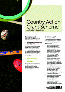 Country Action Grant Scheme Application Guidelines Description and Objectives of Program