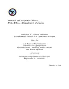 Office of the Inspector General United States Department of Justice Statement of Cynthia A. Schnedar Acting Inspector General, U.S. Department of Justice before the