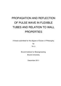 PROPAGATION AND REFLECTION OF PULSE WAVE IN FLEXIBLE TUBES AND RELATION TO WALL PROPERTIES