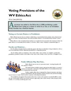 Voting Provisions of the WV Ethics Act W.Va. Code § 6B-2-5(j) A