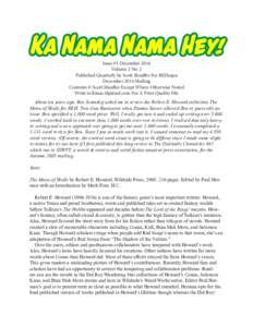 Issue #3 December 2014 Volume 2 No. 2 Published Quarterly by Scott Sheaffer For REHeapa December 2014 Mailing Contents © Scott Sheaffer Except Where Otherwise Noted Write to  For A Print Quality File