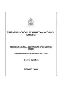 ZIMBABWE SCHOOL EXAMINATIONS COUNCIL (ZIMSEC) ZIMBABWE GENERAL CERTIFICATE OF EDUCATION (ZGCE) For Examination in June/November 2011 – 2020