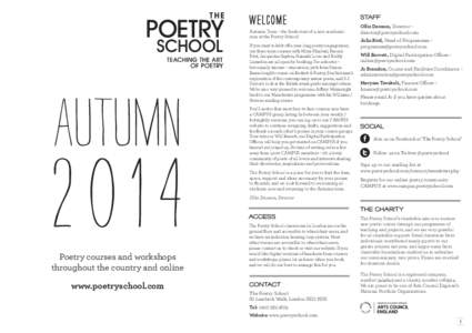 Welcome  Autumn Term – the fresh start of a new academic year at the Poetry School!  AUTUMN