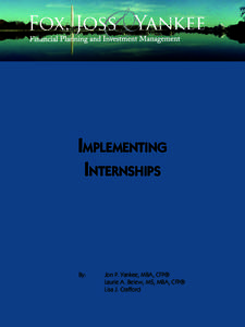 Implementing Internships By:     