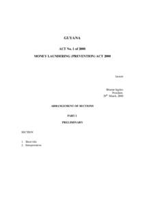 GUYANA ACT No. 1 of 2000 MONEY LAUNDERING (PREVENTION) ACT 2000 1assent