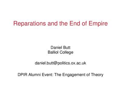 Reparations and the End of Empire  Daniel Butt Balliol College 