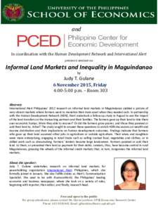 and  In coordination with the Human Development Network and International Alert present a seminar on  Informal Land Markets and Inequality in Maguindanao