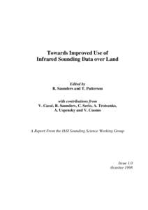 Towards Improved Use of Infrared Sounding Data over Land Edited by R. Saunders and T. Patterson with contributions from