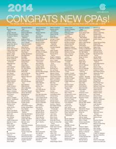 CONGRATS NEW CPAs! The Illinois CPA Society congratulates the following individuals who earned their CPA certificate inA Raed Khalil Abu Jalban Joseph Abu-Aita