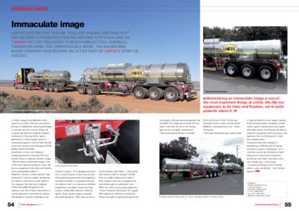 Modern Road Tankers  Immaculate image Linfox’s distinctive tagline “You are passing another fox” has become a household saying around Australia And as Tieman has just delivered 13 new stainless steel chemical