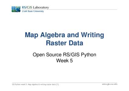 OS Python week 5: Map algebra and writing raster data