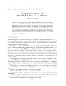 Theory and Applications of Categories, Vol. 27, No. 18, 2013, pp. 464–492.  AN EQUATIONAL METALOGIC FOR MONADIC EQUATIONAL SYSTEMS MARCELO FIORE Abstract. The paper presents algebraic and logical developments. From the