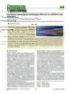 Article pubs.acs.org/est Are Optical Gas Imaging Technologies Eﬀective For Methane Leak Detection? Arvind P. Ravikumar,* Jingfan Wang, and Adam R. Brandt