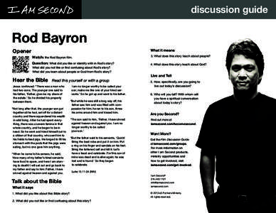 discussion guide  Rod Bayron Opener  Watch: the Rod Bayron film.