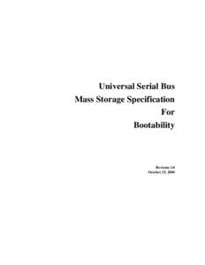 Universal Serial Bus Mass Storage Specification For Bootability  Revision 1.0