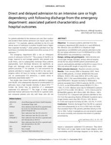 O R I G IN AL A R T I C L ES  Direct and delayed admission to an intensive care or high dependency unit following discharge from the emergency department: associated patient characteristics and hospital outcomes
