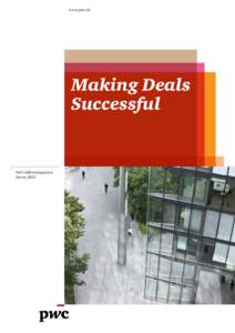 www.pwc.ch  Making Deals Successful  PwC’s M&A Integration