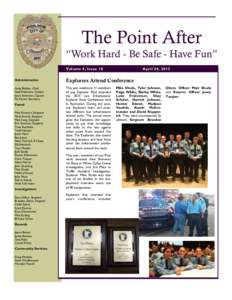 The Point After “Work Hard - Be Safe - Have Fun” Volume 4, Issue 10 April 24, 2015