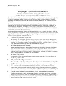 Whitman Tip Sheet  #21 Navigating the Academic Pressure at Whitman adapted from a the CAC Presentation - “Talking to Teens about Values” by