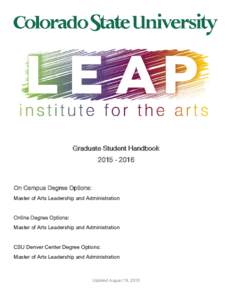 Graduate Student HandbookOn Campus Degree Options: Master of Arts Leadership and Administration Online Degree Options: