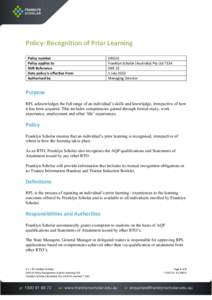 Policy: Recognition of Prior Learning Policy number Policy applies to NVR Reference Date policy is effective from Authorised by