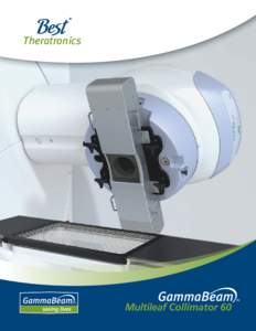 Theratronics  The Best Theratronics Multileaf Collimator 60 (MLC 60) is custom designed for seamless integration with the Equinox 100 therapy machine.