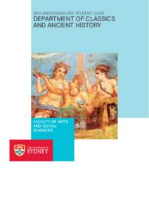 2014 Undergraduate Student Guide	  Department of CLASSICS AND ANCIENT History  Faculty of Arts