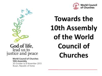 Towards the 10th Assembly of the World Council of Churches