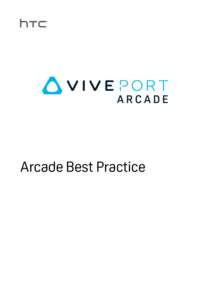 Arcade Best Practice  2 Contents