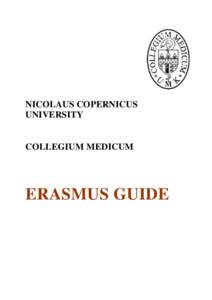 NICOLAUS COPERNICUS UNIVERSITY COLLEGIUM MEDICUM  ERASMUS GUIDE