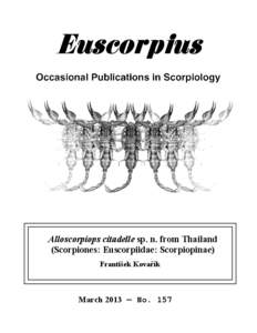 Alloscorpiops citadelle sp. n. from Thailand (Scorpiones: Euscorpiidae: Scorpiopinae) František Kovařík