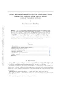 CONIC SINGULARITIES METRICS WITH PRESCRIBED RICCI CURVATURE: GENERAL CONE ANGLES ALONG NORMAL CROSSING DIVISORS by  arXiv:1307.6375v3 [math.DG] 15 Apr 2014