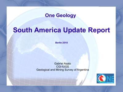 One Geology  South America Update Report BerlinGabriel Asato