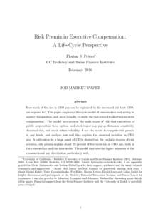 Risk Premia in Executive Compensation: A Life-Cycle Perspective Florian S. Peters∗ UC Berkeley and Swiss Finance Institute February 2010