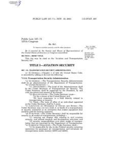 PUBLIC LAW 107–71—NOV. 19, STAT. 597 Public Law 107–71 107th Congress