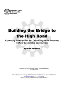 Building the Bridge to the High Road