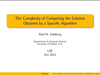Computational complexity theory / Complexity classes / Theory of computation / PPAD / Reduction / LemkeHowson algorithm / Algorithm / NP / PSPACE-complete / P / True quantified Boolean formula