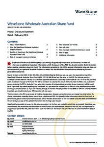 WaveStone Wholesale Australian Share Fund ARSN  APIR HOW0020AU Product Disclosure Statement Dated 1 February 2014