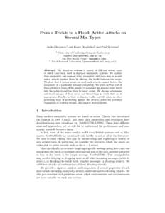 From a Trickle to a Flood: Active Attacks on Several Mix Types Andrei Serjantov1 and Roger Dingledine2 and Paul Syverson3 1  3