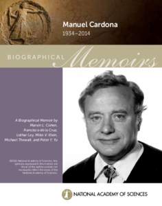 Manuel Cardona 1934–2014 A Biographical Memoir by Marvin L. Cohen, Francisco de la Cruz,