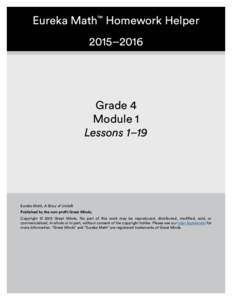 Eureka Math™ Homework Helper 2015–2016 Grade 4 Module 1 Lessons 1–19