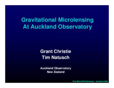 Exoplanetology / MicroFUN / Telescopes / New Zealand / Tpoint / Mount Albert Grammar School / Physics / Gravitational microlensing / Auckland / Gravitational lensing / Astronomy / Stardome Observatory