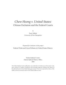 Chew Heong v. United States: Chinese Exclusion and the Federal Courts