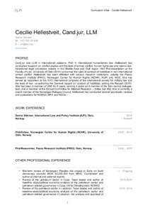 Curriculum Vitae - Cecilie Hellestveit  Cecilie Hellestveit, Cand.jur, LLM Senior Advisor M +[removed]E [removed]