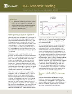 B.C. Economic Briefing Volume 19 • Issue 47 • Week of November 18-22, 2013 | ISSN: [removed]Retail Sales B.C., Monthly