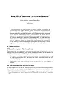 Beautiful Trees on Unstable Ground * Hans Geisler, Johann-Mattis ListWhile lexicostatistics and glottochronology were believed to be dead for a long time, the integration of stochastic methods taken from gene