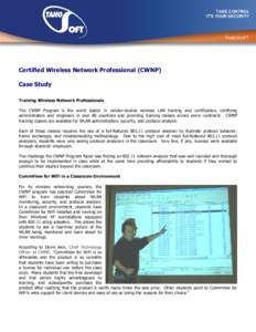 Certified Wireless Network Professional Case Study