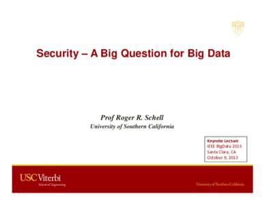 Microsoft PowerPoint - Security _ A Big Question for Big Data.ppt [Compatibility Mode]