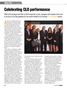 ANALYSIS CLO awards  Celebrating CLO performance With CLOs having proven their worth through the crunch, managers and investors had much to be proud of as they gathered for the recent Creditflux CLO Awards. Tom Davidson 